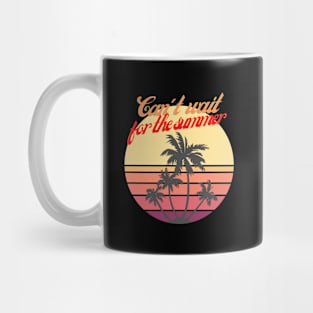 Can't wait for the summer Mug